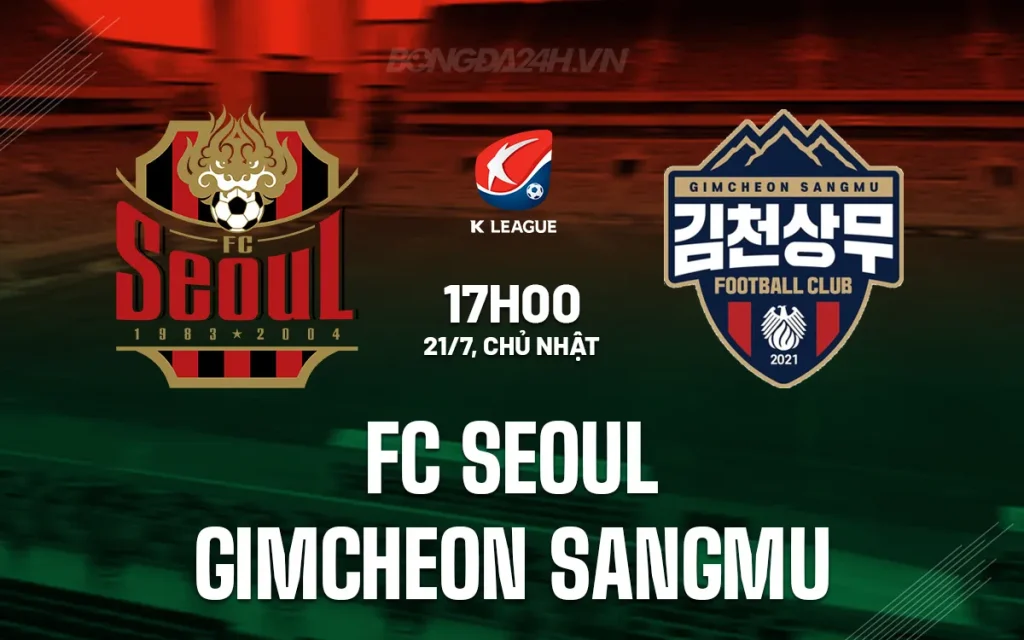 Nhận Định Seoul vs Gimcheon Sangmu: Soi Kèo, Dự Đoán Tỷ Số Chuẩn Xác Từ OK9 10 Nhận định Seoul vs Gimcheon Sangmu